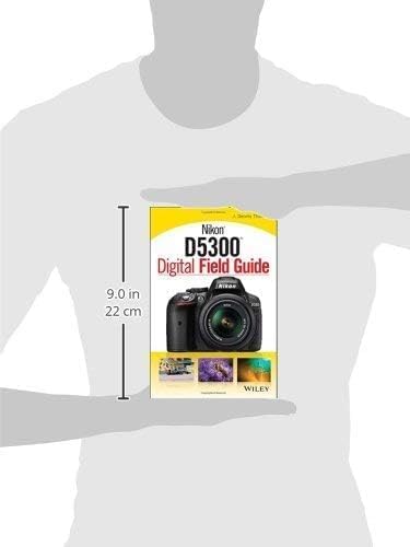 Nikon D5300 Digital Field Guide