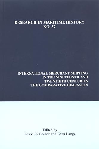 International Merchant Shipping in the Nineteenth and Twentieth Centuries : The Comparative Dimension : 37