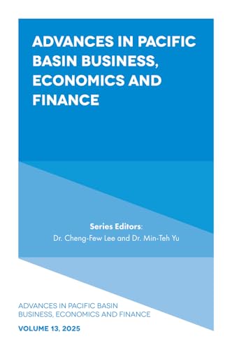 Advances in Pacific Basin Business, Economics and Finance