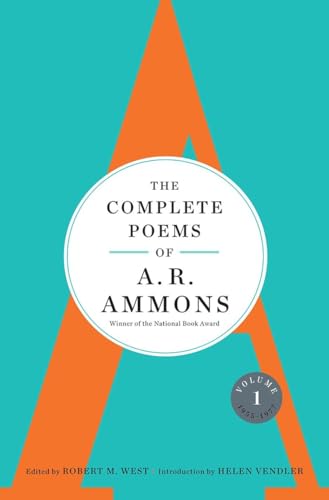 The Complete Poems of A. R. Ammons: Volume 1 1955-1977