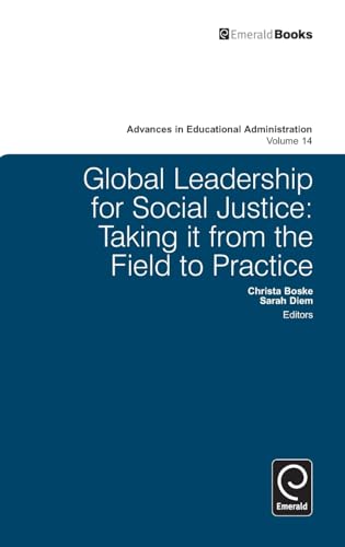 Global Leadership for Social Justice: Taking it from the Field to Practice