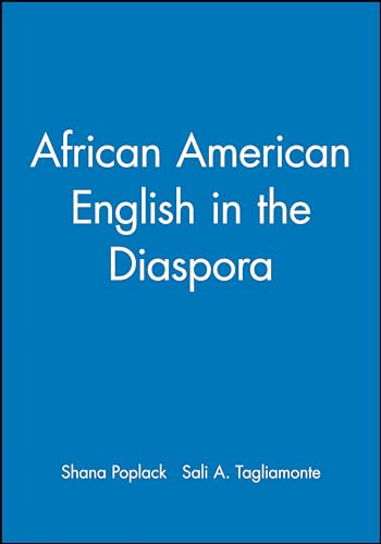 African American English in the Diaspora
