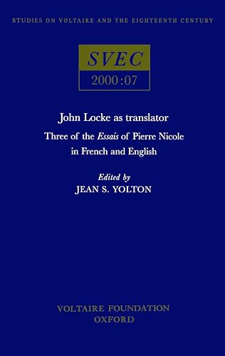 John Locke as Translator : Three of the Essais of Pierre Nicole in French and English : 2000:07
