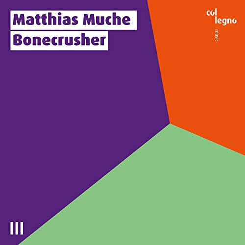 CD cover for Matthias Muche’s “Bonecrusher” with abstract color blocks.
