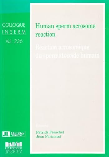 Human Sperm Acrosome Reaction