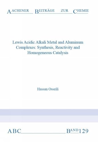Book cover with title: "Lewis Acidic Alkali Metal and Aluminum Complexes".