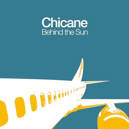 Album cover for Chicane’s “Behind The Sun” featuring a yellow airplane.