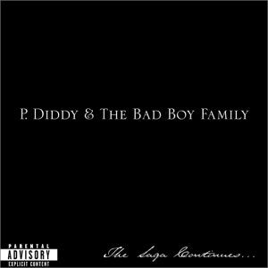 Black CD cover with white text: "P. Diddy & The Bad Boy Family.