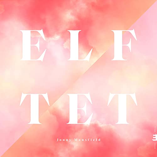 CD cover for "Elftet" by Jonny Mansfield, with abstract pink and white design.