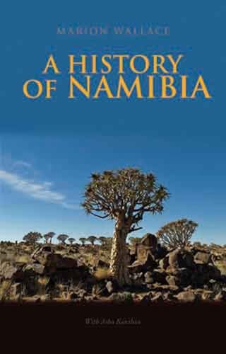 A History of Namibia : From the Beginning to 1990