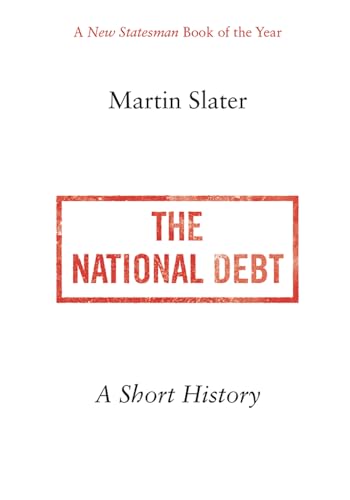The National Debt : A Short History