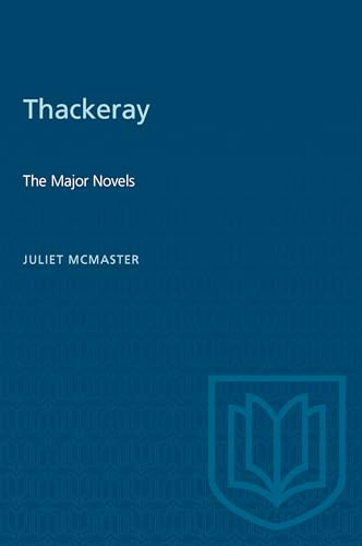 Thackeray : The Major Novels