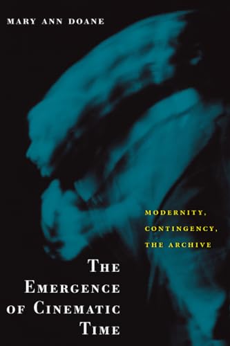 The Emergence of Cinematic Time: Modernity