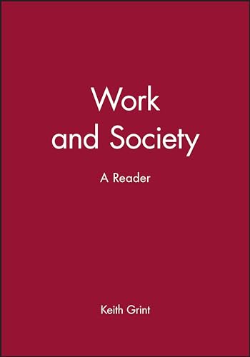 Work and Society: A Reader
