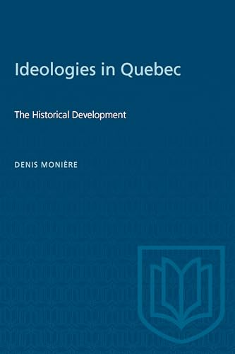 Ideologies in Quebec : The Historical Development