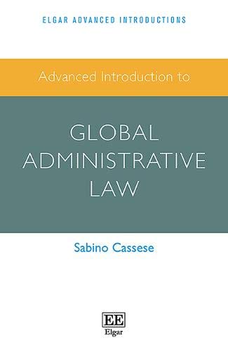 Advanced Introduction to Global Administration Law