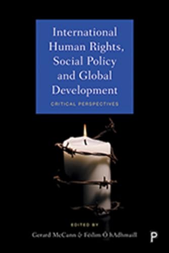 International Human Rights, Social Policy and Global Development : Critical Perspectives