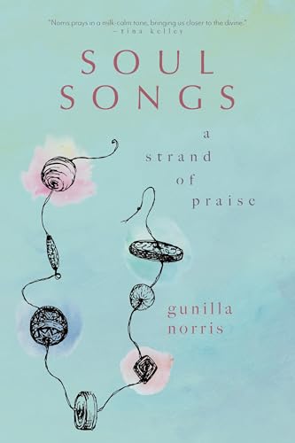 Soul Songs : A Strand of Praise