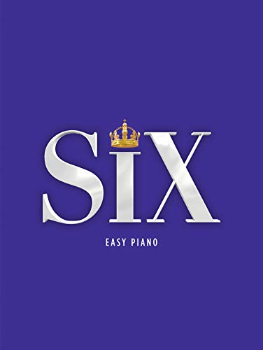 SIX: The Musical (Easy Piano)