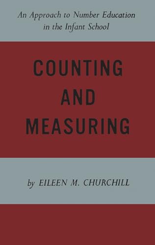 Counting and Measuring : An Approach to Number Education in the Infant School