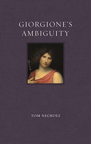 Giorgione's Ambiguity (Renaissance Lives)