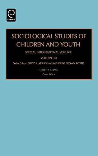 Sociological Studies of Children and Youth: Special International Volume