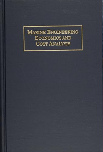Marine Engineering Economics and Cost Analysis