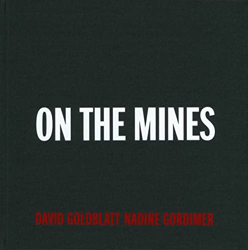 David Goldblatt: On the Mines