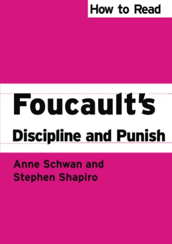 How to Read Foucaults Discipline and Punish