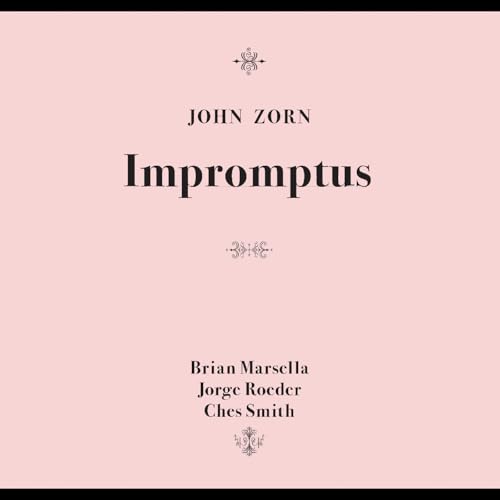 CD cover for John Zorn’s “Impromptus” with pink background and text.