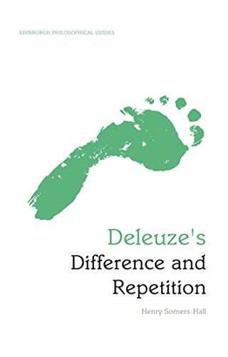 Deleuze's Difference and Repetition : An Edinburgh Philosophical Guide