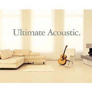 CD cover: living room scene with a guitar, text “Ultimate Acoustic.”