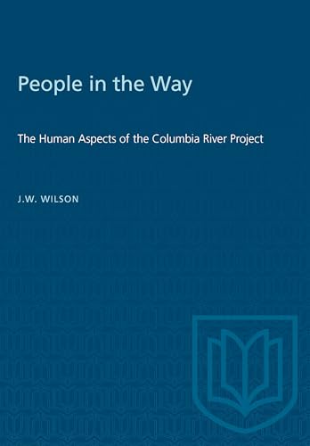 People in the Way : The Human Aspects of the Columbia River Project