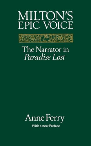 Miltons Epic Voice: Narrator in "Paradise Lost"