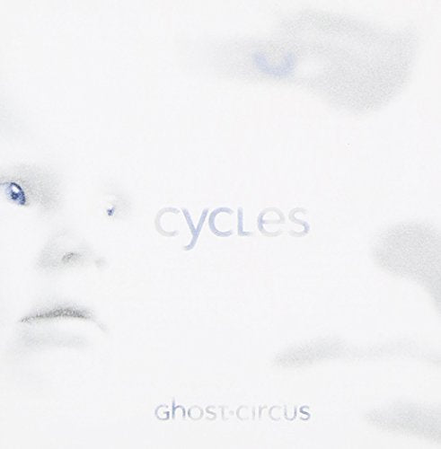 CD cover for Ghost Circus’ “Cycles” featuring a blurred face in clouds.