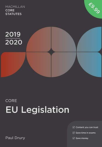 Core EU Legislation 2019-20 (Macmillan Core Statutes)