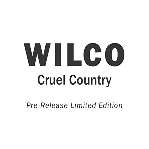 Wilco’s “Cruel Country” album cover: bold black text on a white background.
