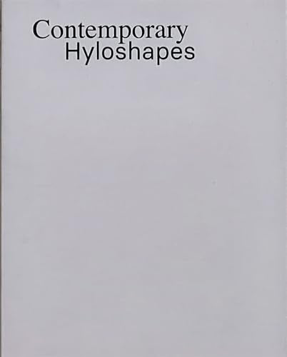 Contemporary Hyloshapes