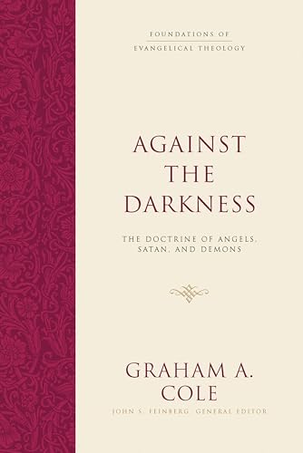 Against the Darkness: The Doctrine of Angels