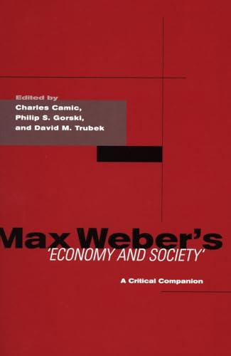 Max Webers Economy and Society: A Critical Companion