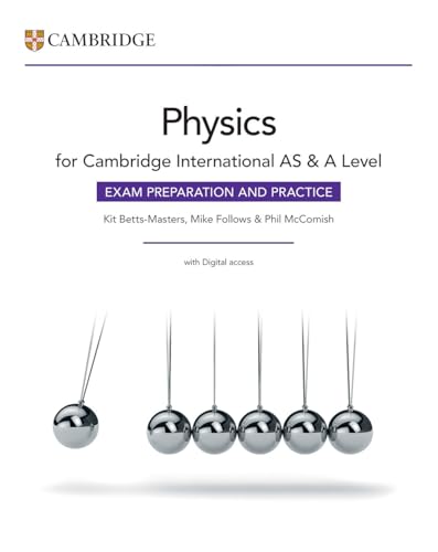 Cambridge International AS & A Level Physics Exam Preparation and Practice with Digital Access (2 Years)