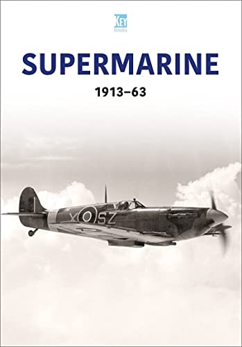 Supermarine 1913-63 (Aviation Industry Series)