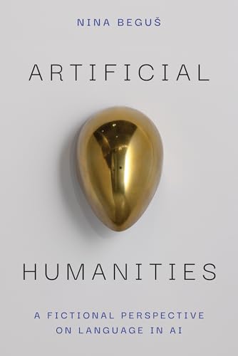 Artificial Humanities : A Fictional Perspective on Language in AI