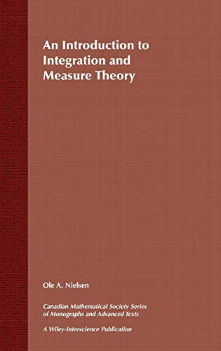 An Introduction to Integration Theory and Measure Theory