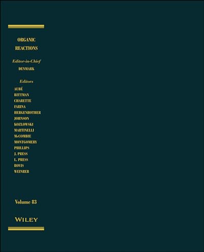 Organic Reactions: Volume 83