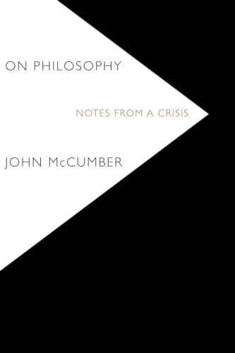 On Philosophy: Notes from a Crisis
