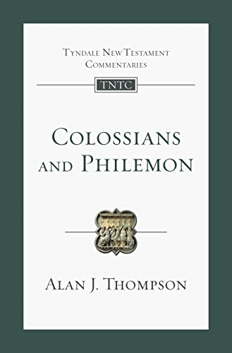 Colossians and Philemon: An Introduction and Commentary