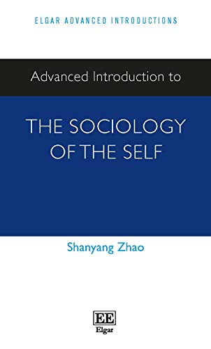 Advanced Introduction to the Sociology of the Self