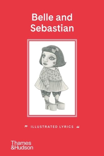 Belle & Sebastian: Illustrated Lyrics