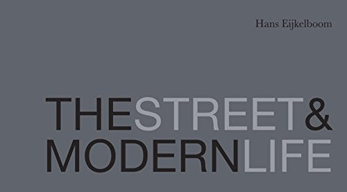 The Street and Modern Life